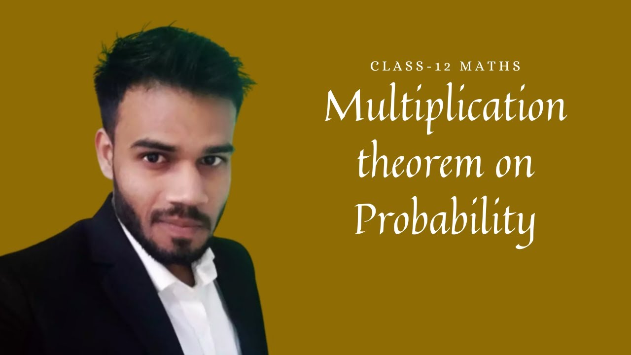 Multiplication theorem on Probability (in simplest way)