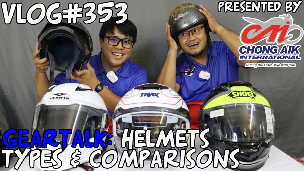 Vlog#353 Geartalk: Motorcycle Helmets, Types & Comparisons