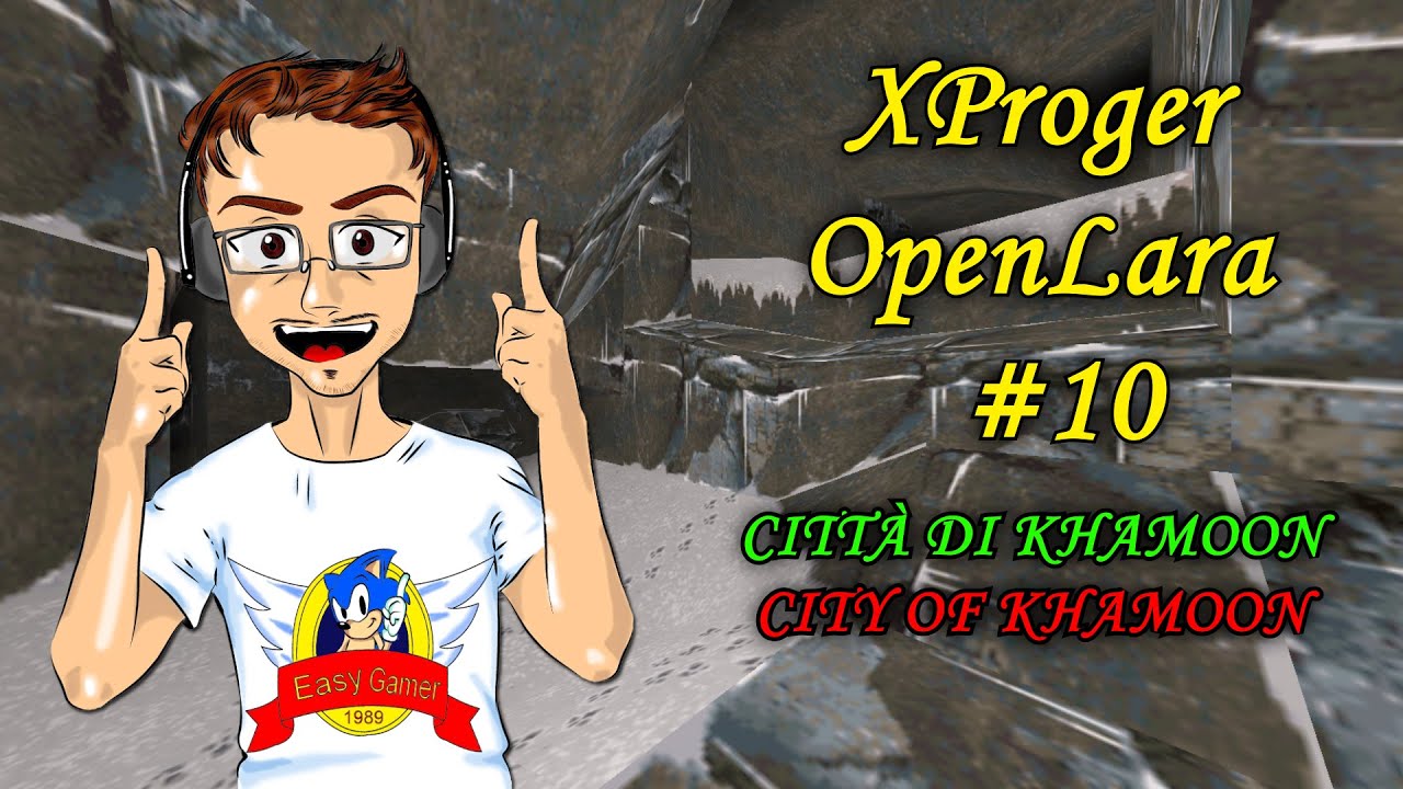 [PC-ITA] OpenLara by XProger #10: Città di Khamoon | City of Khamoon