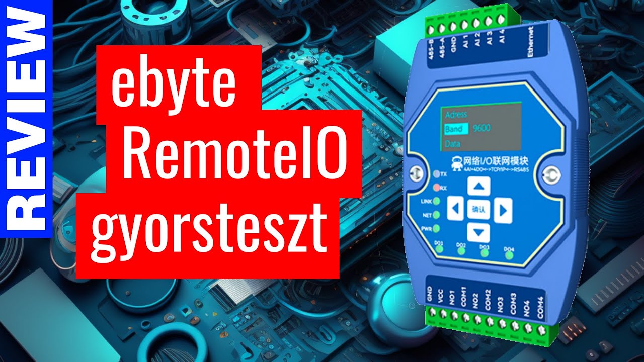 eByte RemoteIO modul: modbus TCP modul, ami soros/tcp modbus átjáróként is üzemel