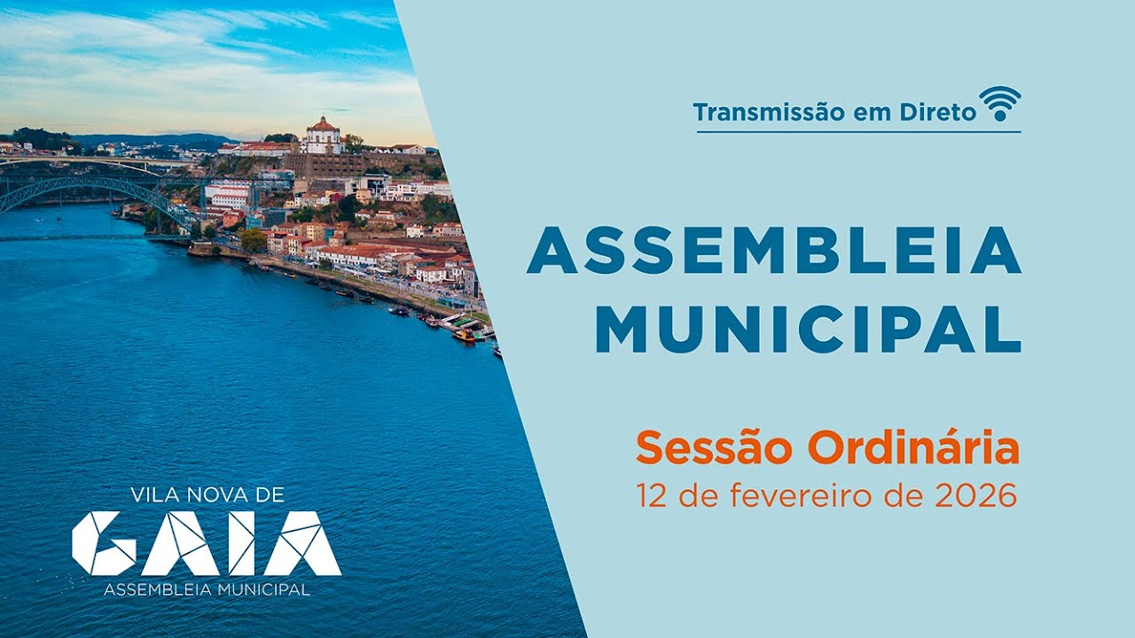 Assembleia Municipal Vila Nova de Gaia - 12 de Fevereiro
