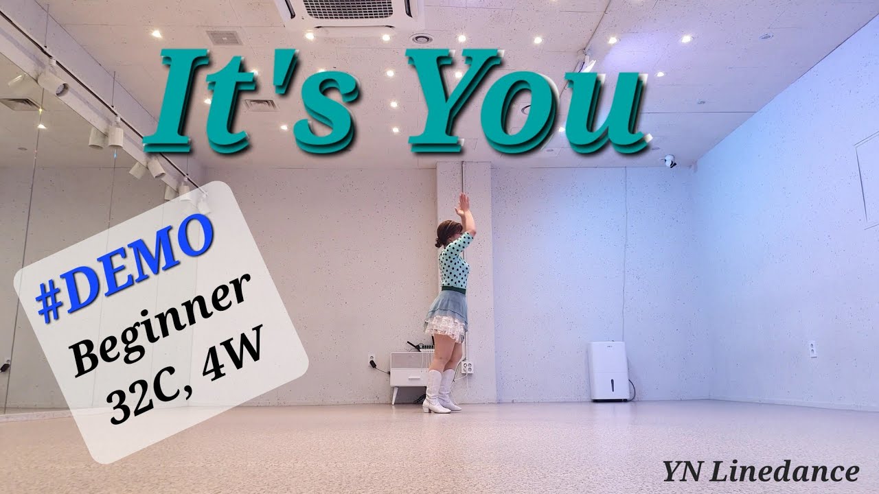 [초급라인댄스] It's You Linedance /32C,4W,Beginner/잇츠 유 라인댄스/#demo #최신라인댄스 #yn라인댄스 