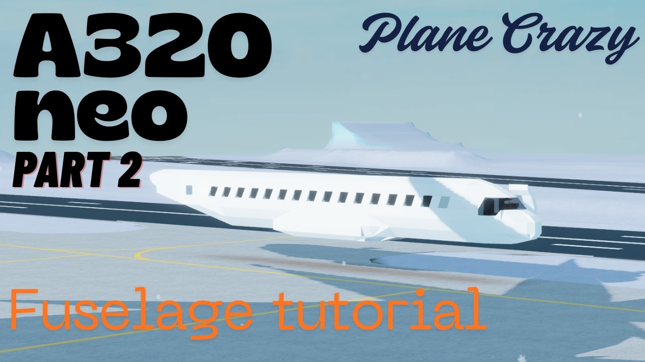 A320 Neo Fuselage Tutorial Part 2 | Plane Crazy | #planecrazy #tutorial #a320