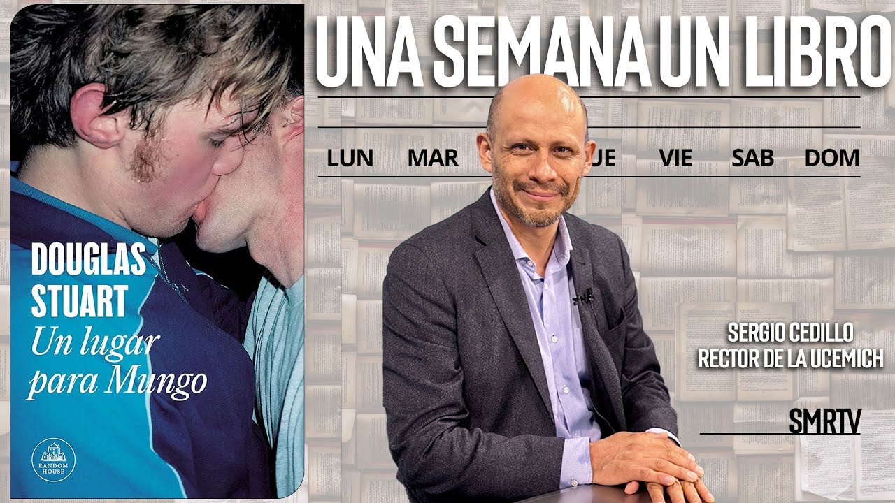 Un lugar para Mungo | Una semana un libro | Podcast | SMRTV