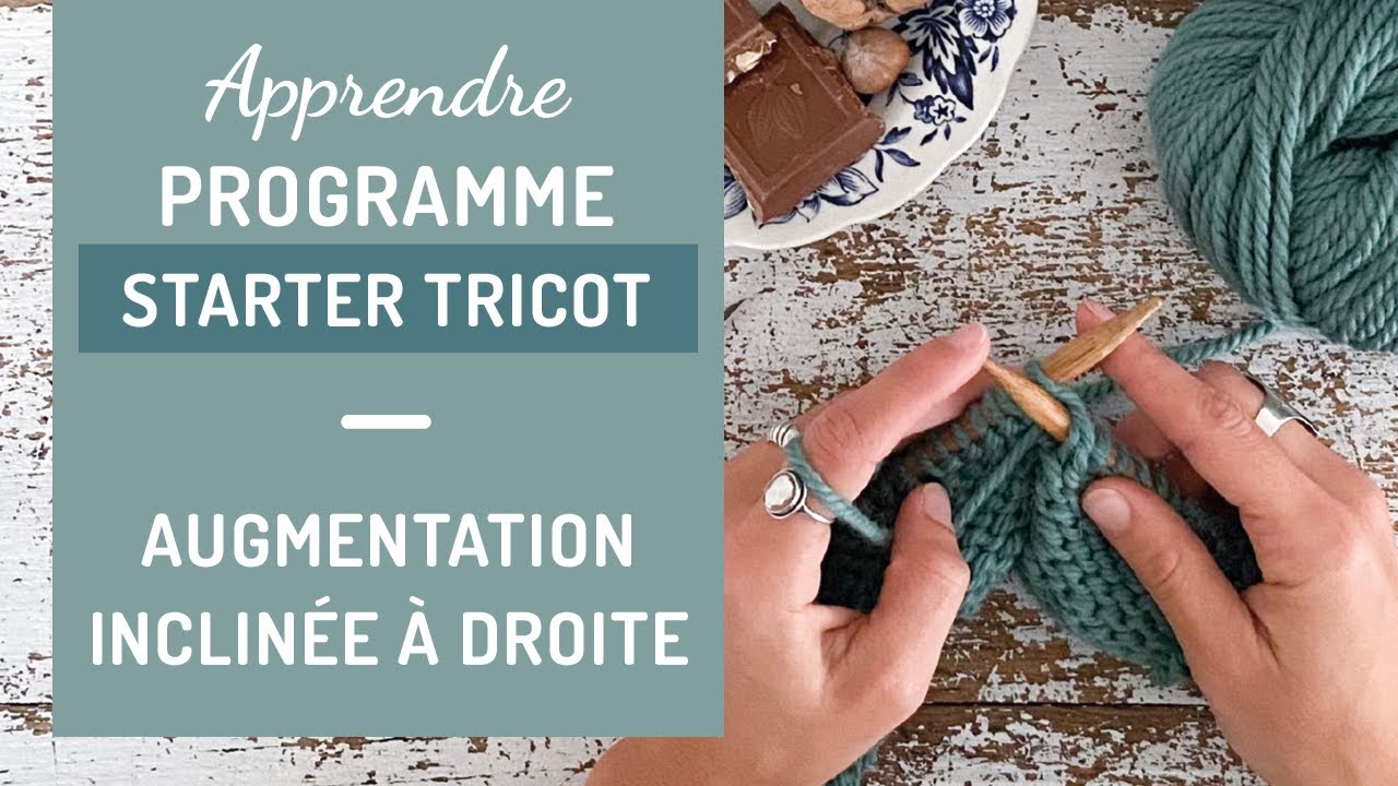 🧶Augmentation inclinée à droite - Tutoriel - Tricot