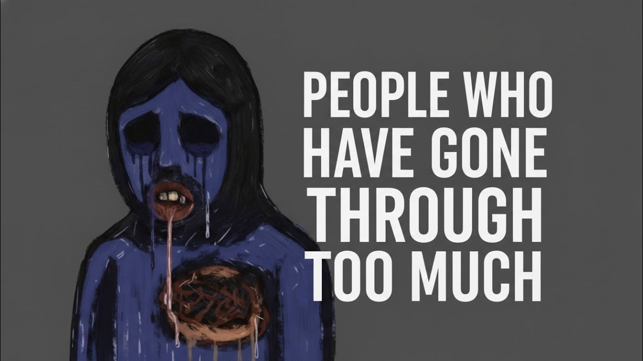 The Psychology of People Who Have Been Through Too Much