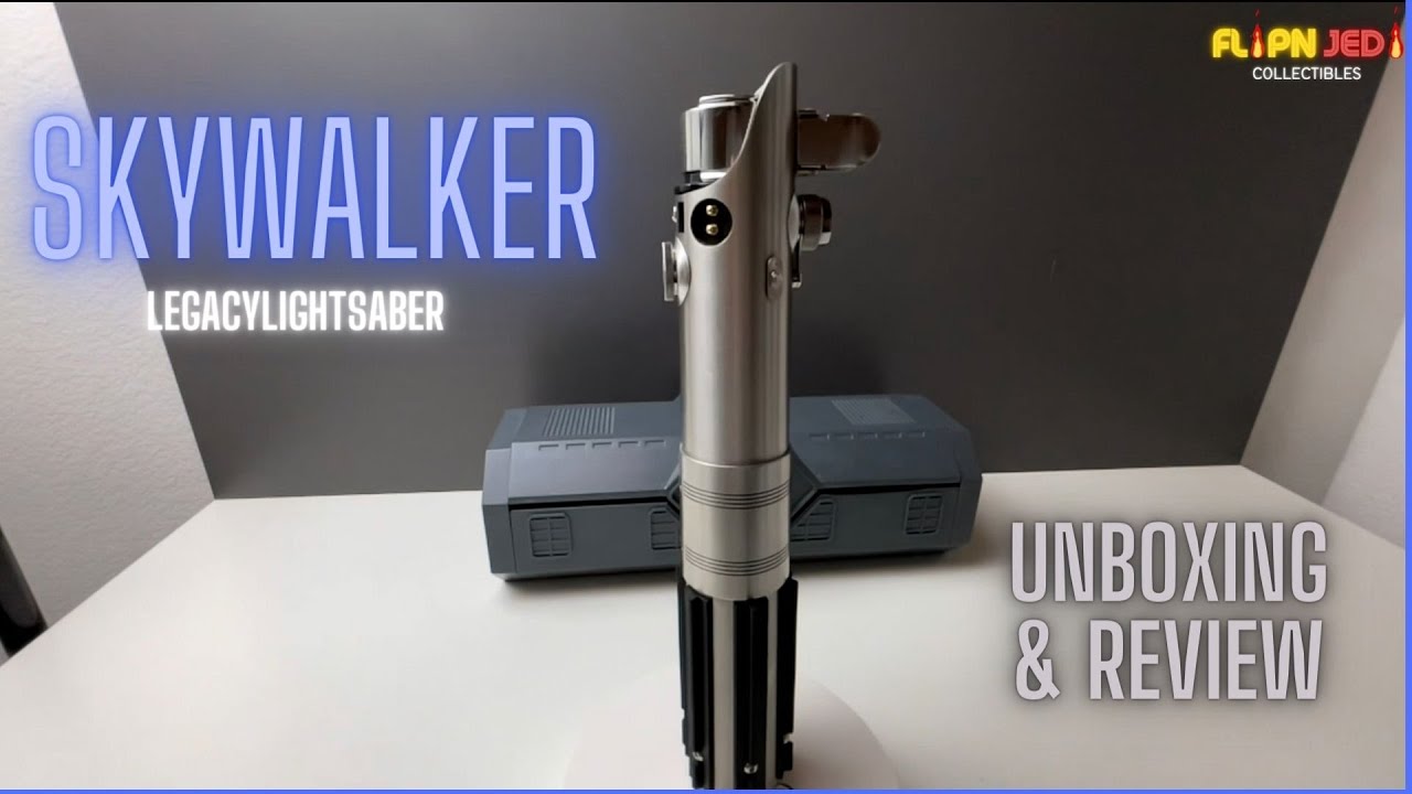 Skywalker | Legacy Lightsaber | Unboxing & Review