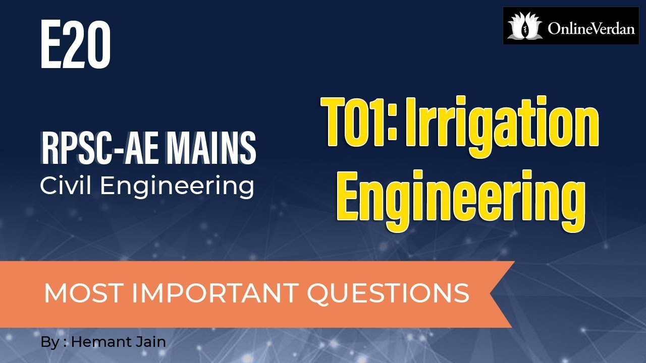 E20: Most Important Questions | RPSC AEn Mains | Civil Engineering | T01: Irrigation Engineering