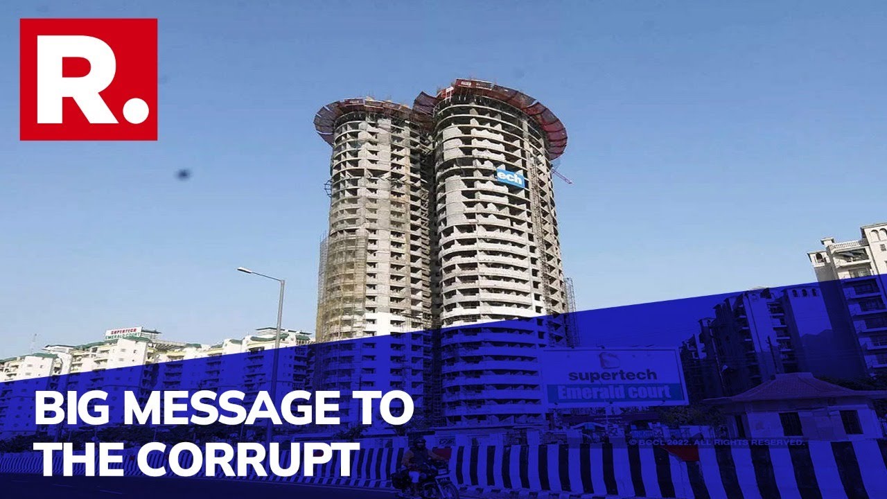 Razing Of Noida Twin Towers, India's Biggest Demolition To Send Strong Message Against Corruption