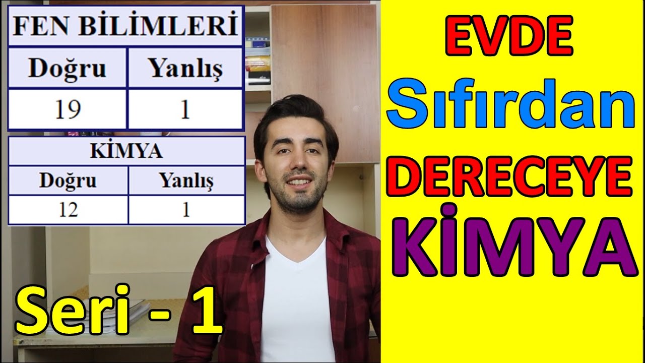 Evde Kimya Dersi Nasıl Çalışılır ? (Sıfırdan Dereceye Full )
