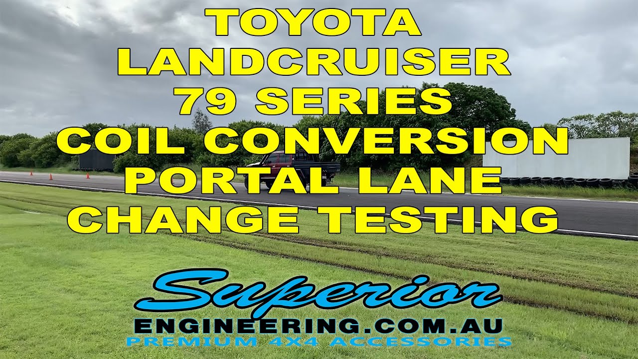 Toyota Landcruiser 79 Series Coil Conversion Portal Lane Change