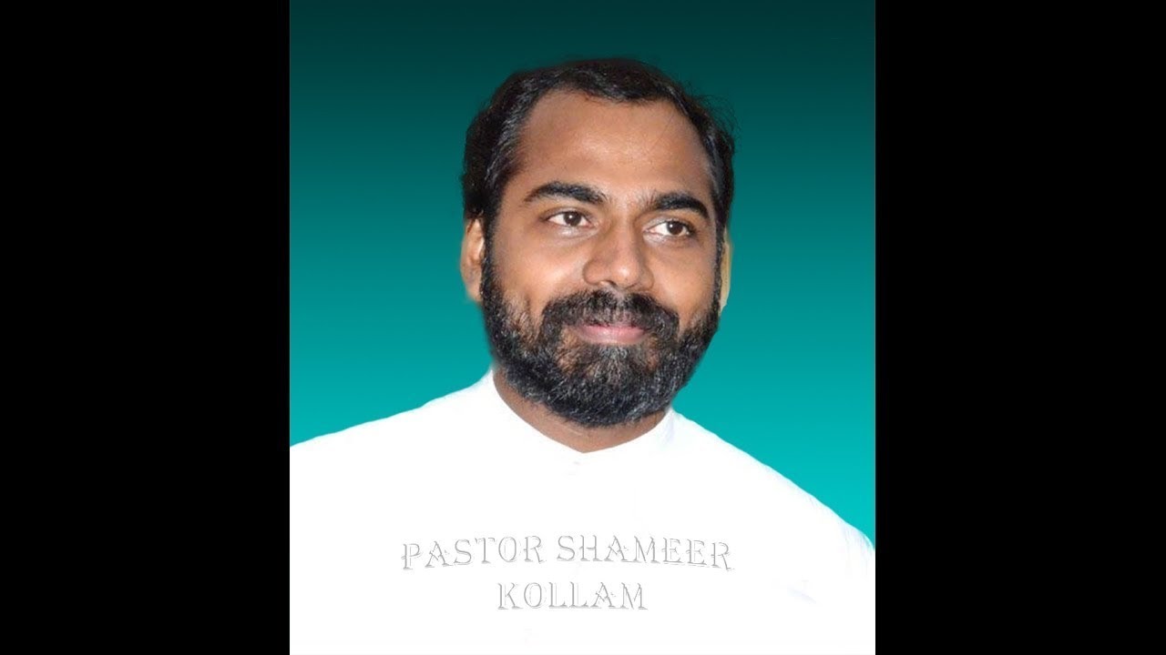 Pr Shameer Kollam -An Old Message , useful now a days..