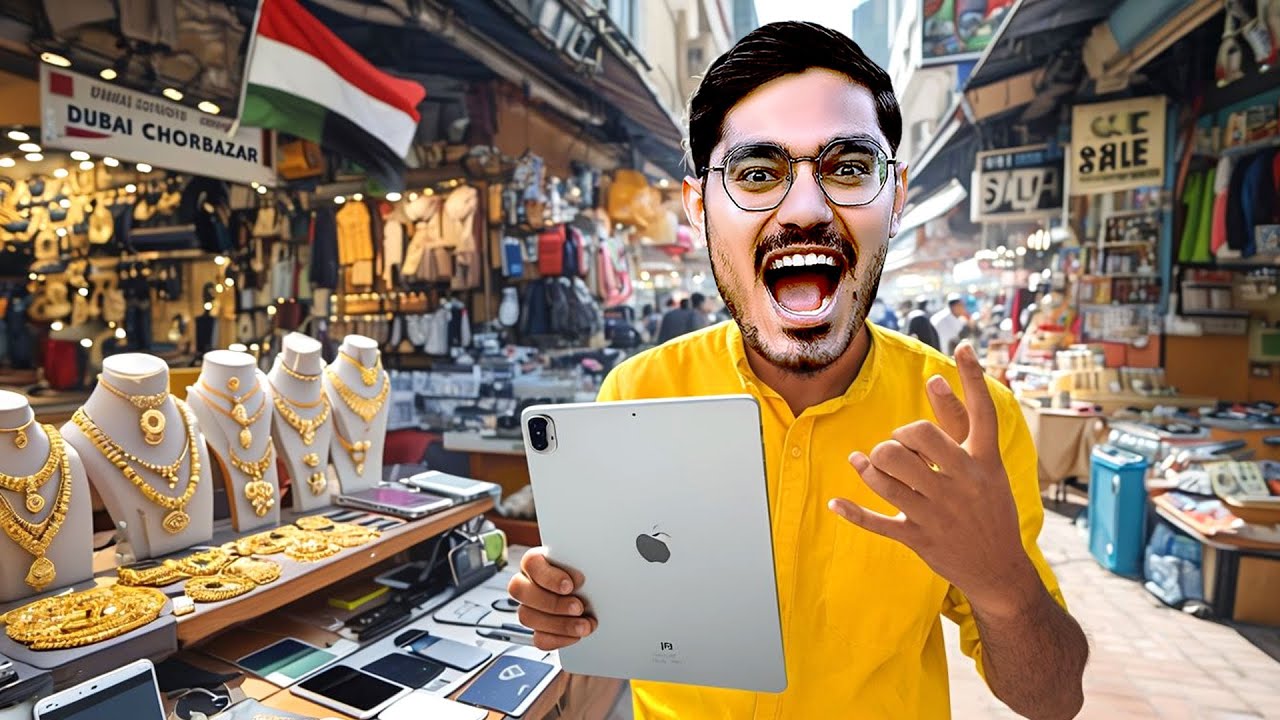 Dubai Chor Bazaar Shopping Challenge   दुबई में मिले सस्ते iPad, Jewellery, Cloths Etc