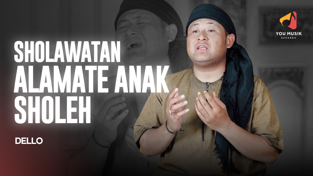 SHOLAWATAN - ALAMATE ANAK SHOLEH | DELLO | Alamate Bocah Dadi Jujur