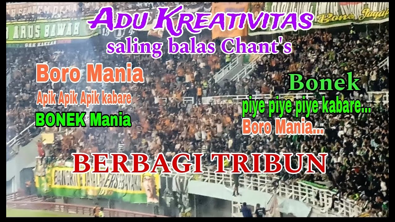 Berbagi TRIBUN Bonek dan Boro mania saling Balas Chant  pada Laga Aniversary 97 PERSEBAYA VS PERSIBO
