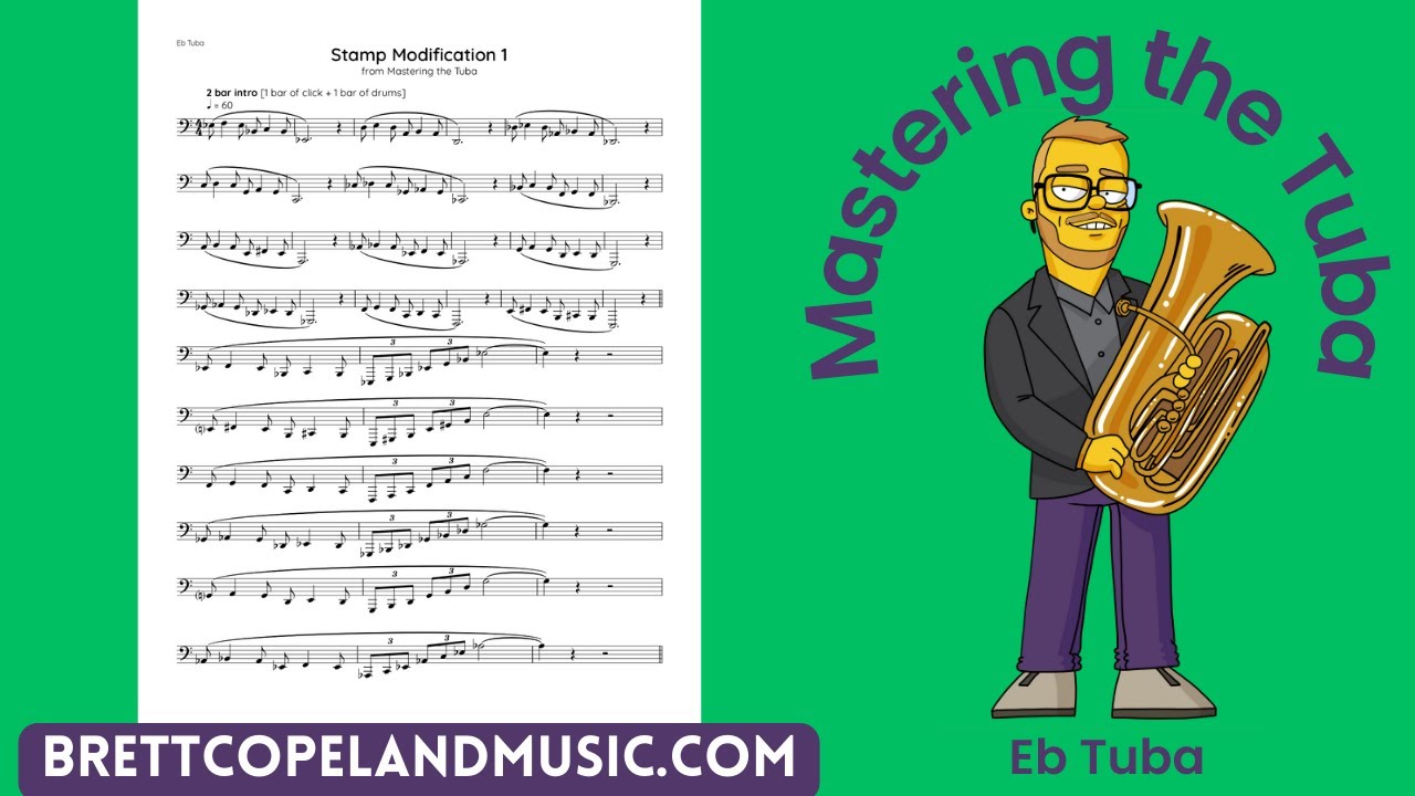 Stamp Modification 1 - Mastering the Tuba [Eb Tuba]