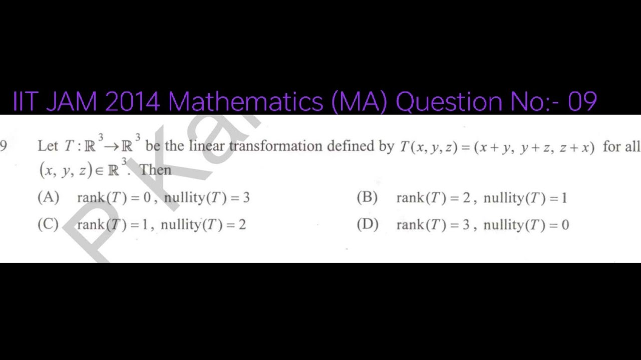 IIT JAM 2014 Mathematics (MA) Question No:- 09 | Full Detailed Solution