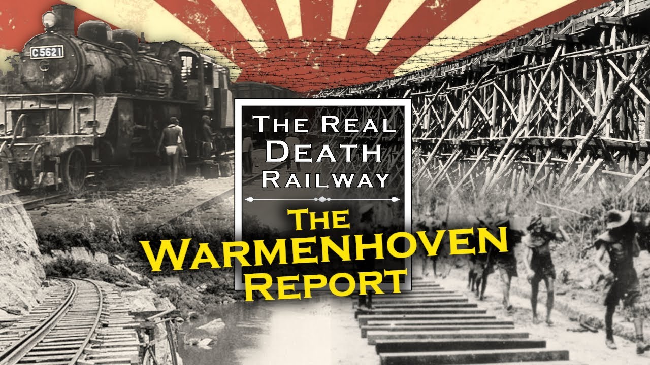 The Real Death Railway - The Warmenhoven Report