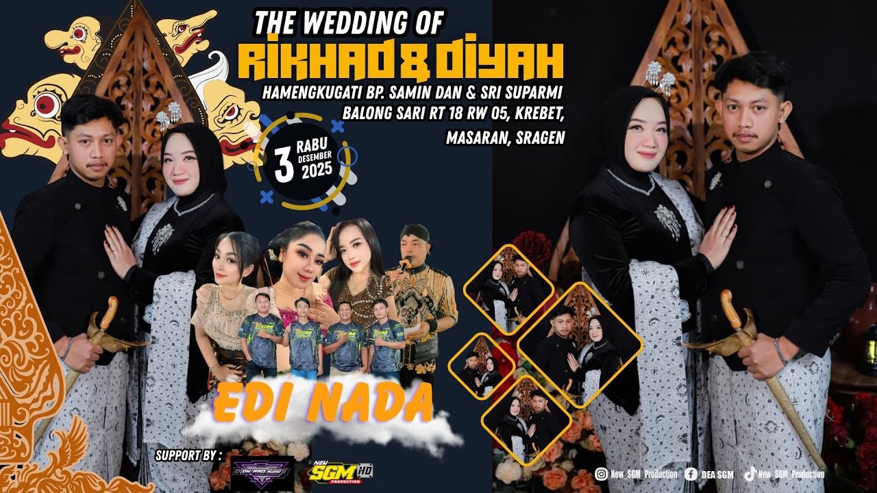Live - Ngunduh Rikhad & Diyah - EDI NADA - DK Pro Audio - New SGM Production FullHD
