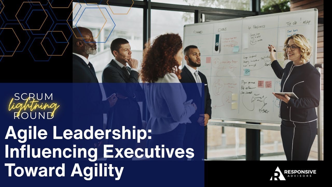 Influencing Leadership Towards Agility