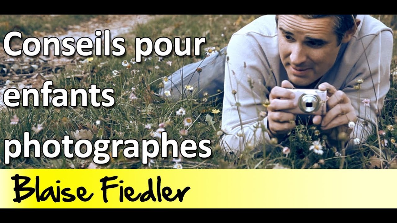 Cours Photo Gratuit - conseils pour enfants photographes (1.35)