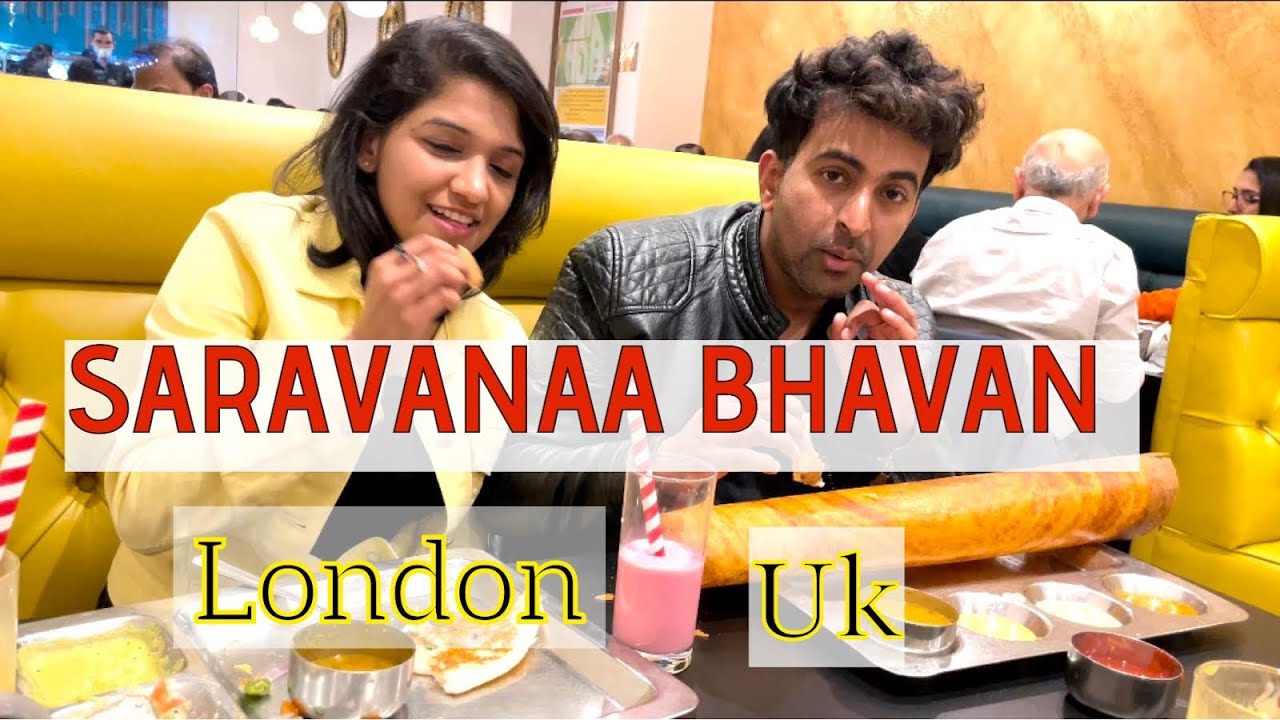 A Visit to Saravanaa Bhavan Restaurant | Harrow London