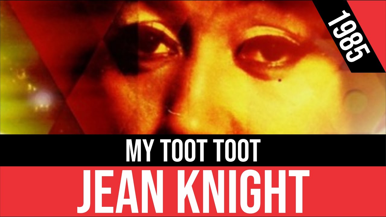 JEAN KNIGHT - My Toot Toot | HQ Audio | Radio 80s Like