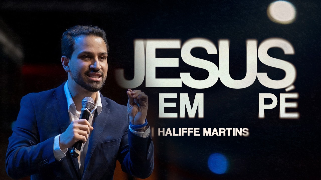JESUS EM PÉ | HALLIF MARTINS