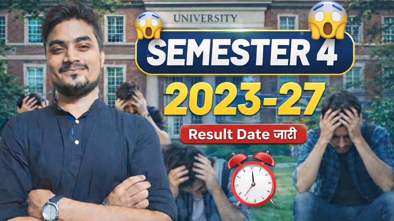 Semester 4 Result Update 🚨 | University Ka Bada Announcement | FYUGP 2023-27 Session