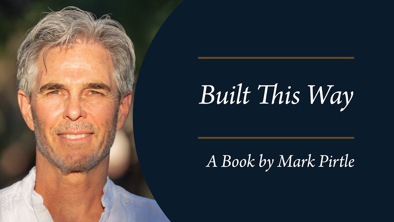 Mark Pirtle - Built This Way