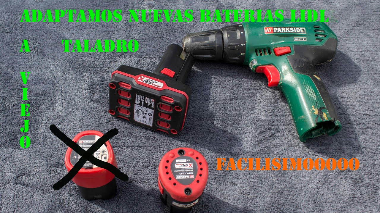 adaptar nuevas baterias lidl (parkside)  a taladros antiguos de lidl .