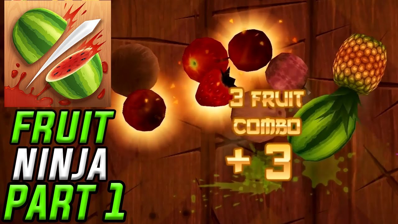Fruit Ninja Mobile - Swipe Gameplay - Part 1 - iOS/Android