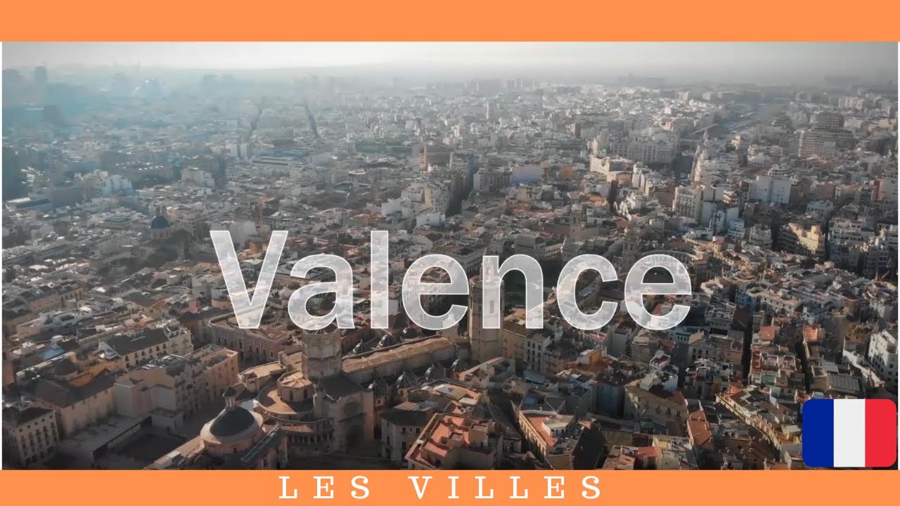 Valence &agrave; voir