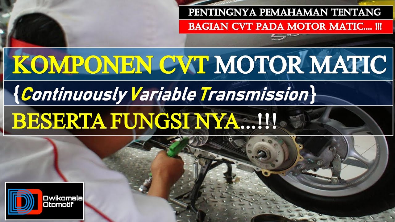 KOMPONEN CVT MOTOR MATIC & FUNGSINYA..!!! | Komponen-Komponen Penting CVT Motor Matic