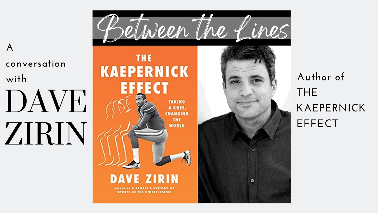 Author Dave Zirin on Colin Kaepernick's Legacy, Racism in Sports, Critical Race Theory, and More