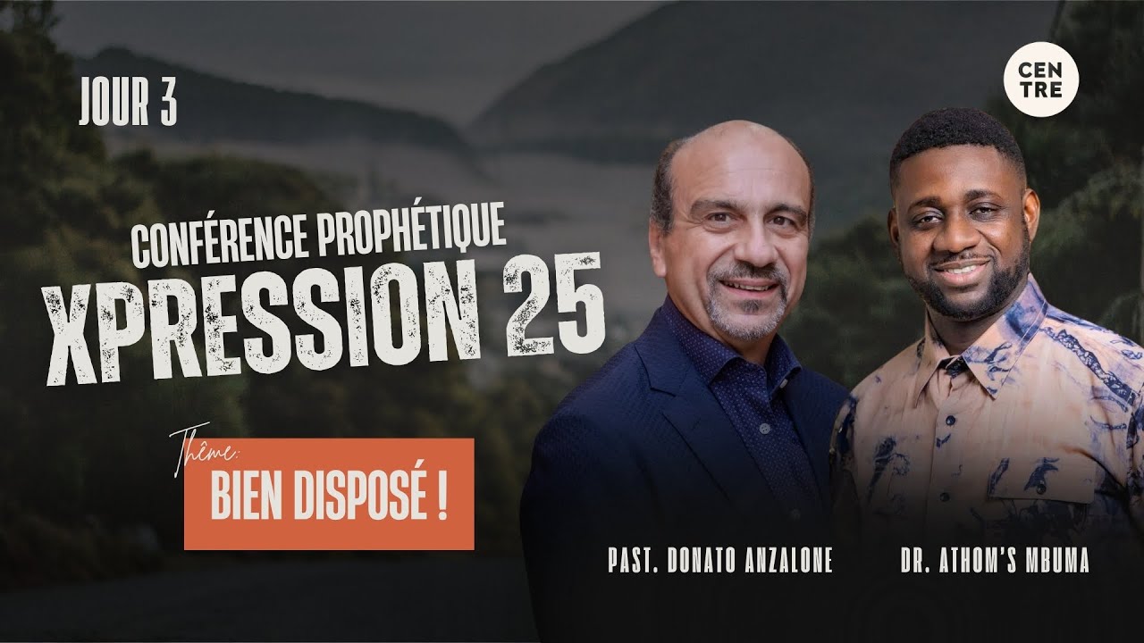Conférence prophétique Xpression 25' | Jour 3