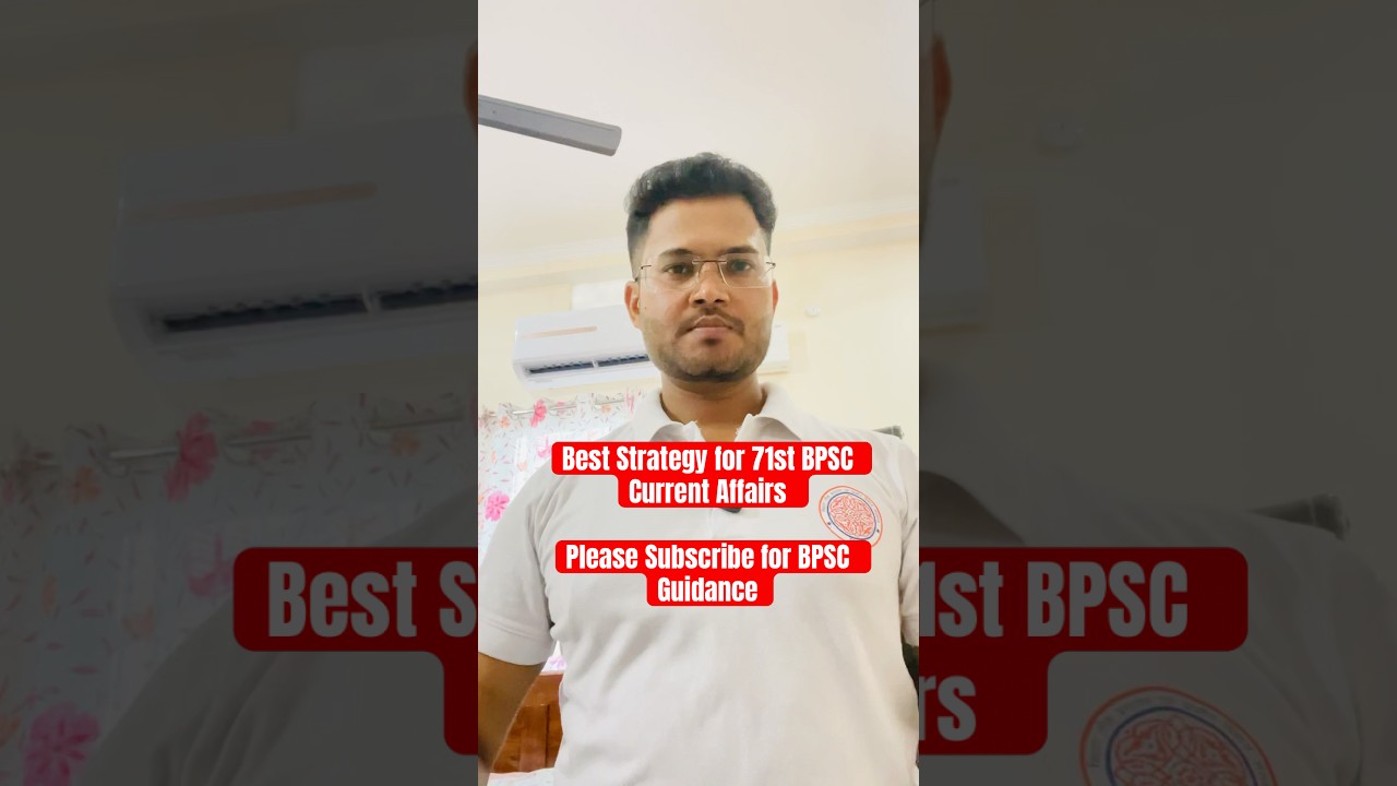 #BPSC Current Affairs Strategy#BPSC#71st BPSC#Current Affairs#Motivation#Best Strategy#viralvideos