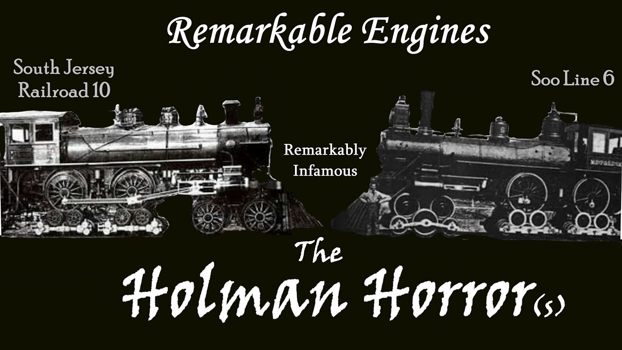 Remarkable Engines: The Holman Horror