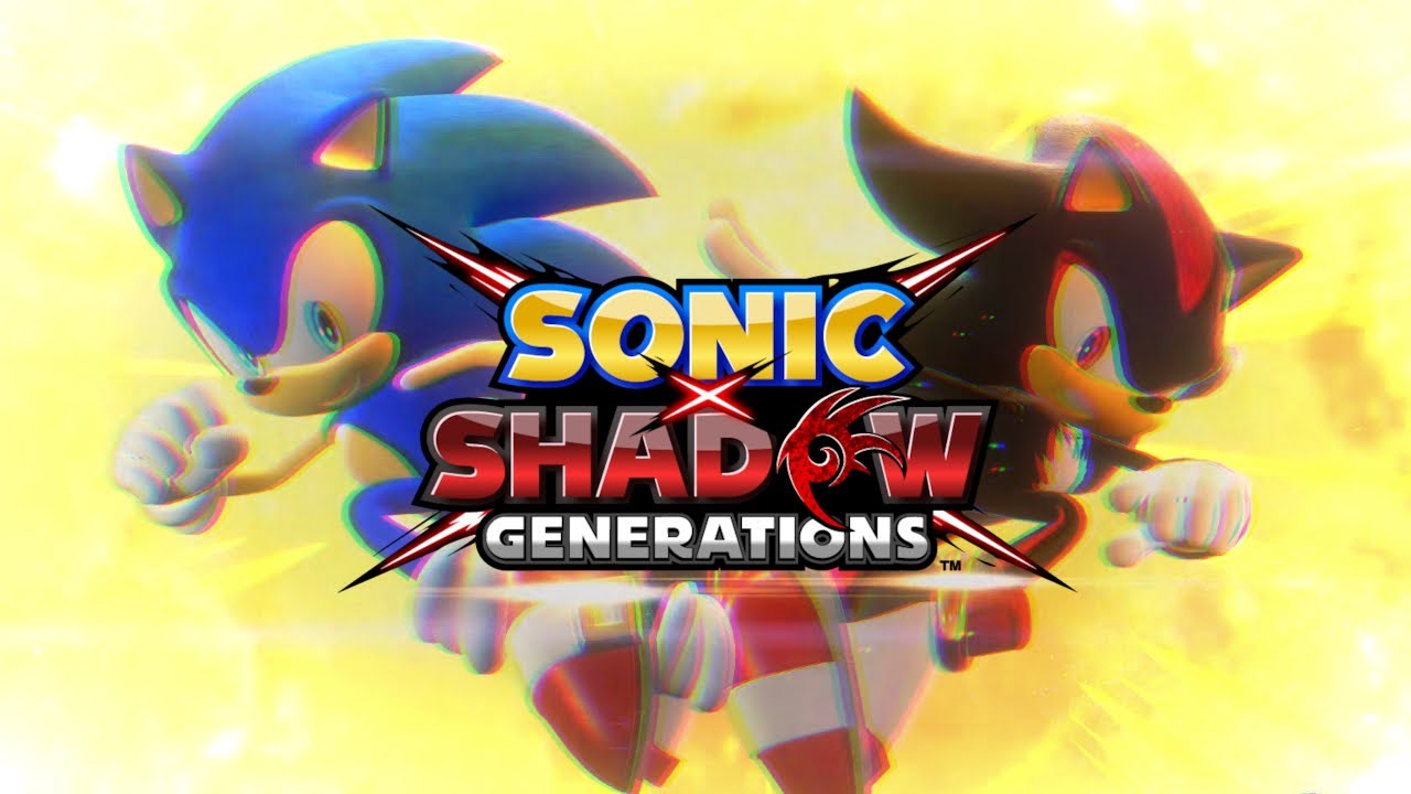 SONIC X SHADOW GENERATIONS...