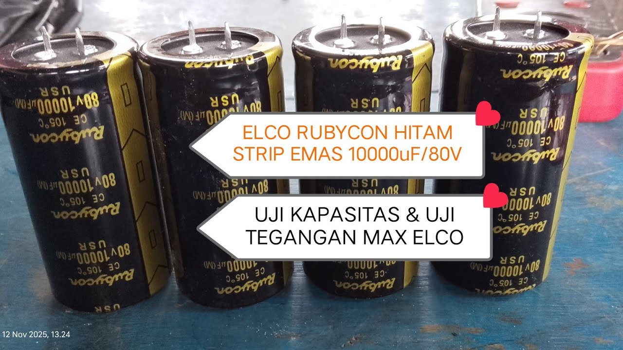 ELCO RUBYCON 10000uF/80V  HITAM STRIP EMAS, UJI KAPASITAS & TEGANGAN MAX