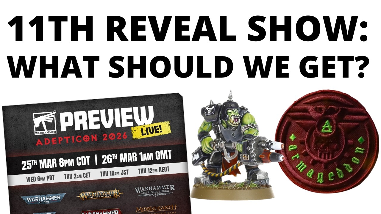 The 11th Reveal Show Inbound! What are We Going to See? Predictions and Wishlisting!