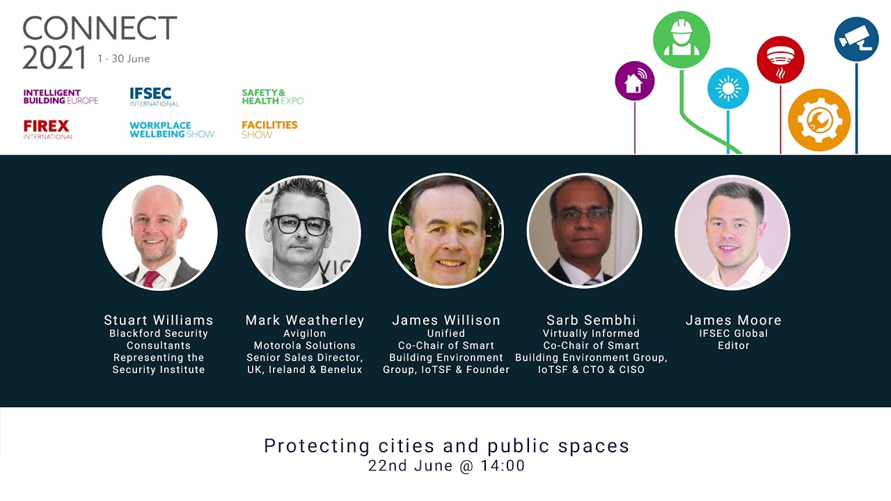 IFSEC Connect 2021: Protecting Cities and Public Spaces panel discussion