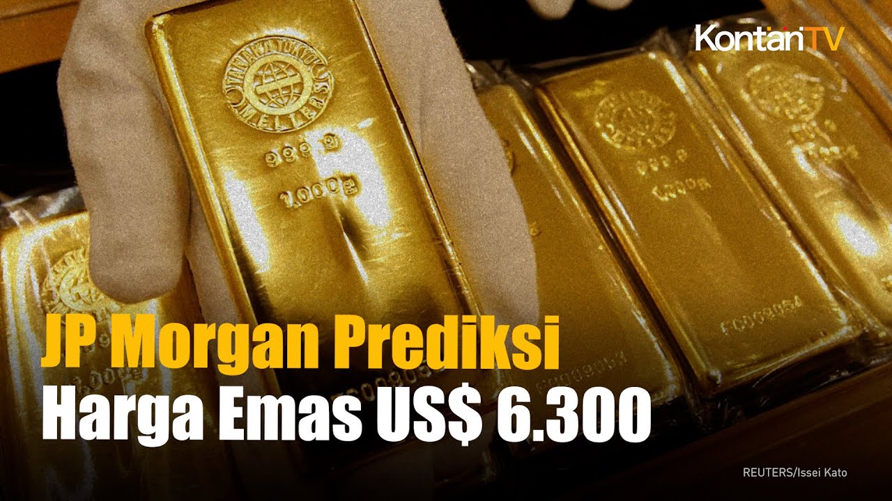 Emas Masih Diburu, JP Morgan Prediksi Harga Emas Dunia Sentuh 6.300 Dollar AS