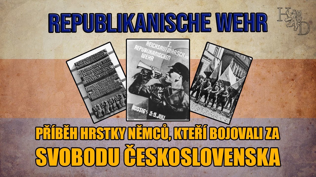 Republikanische Wehr - Němci, kteří bojovali za Československo CZ/SK