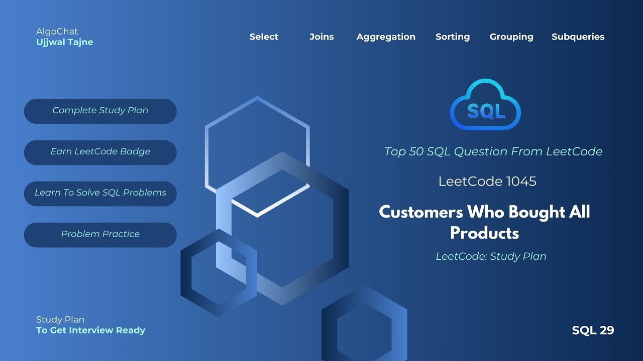 LeetCode 1045 | Покупатели, купившие все товары | 50 самых популярных вопросов по SQL | От начина...