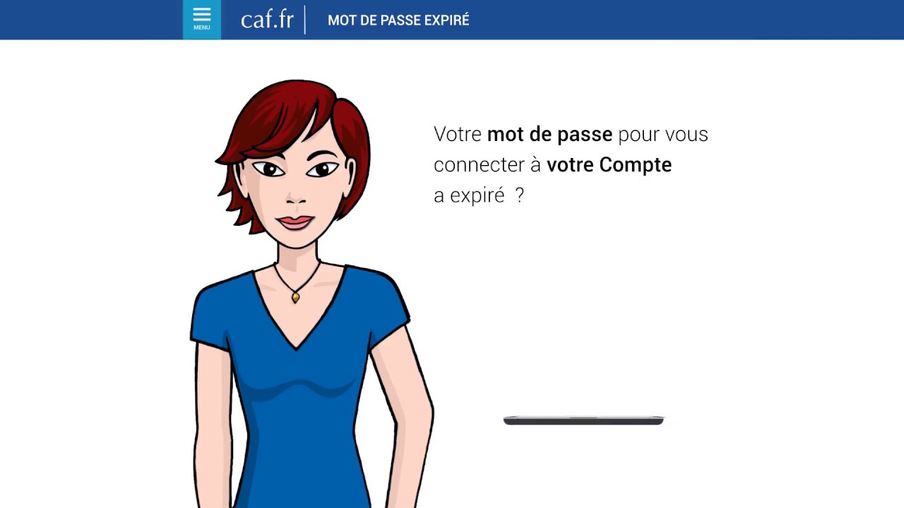 Les astuces caf.fr de Camille : Mot de passe expiré