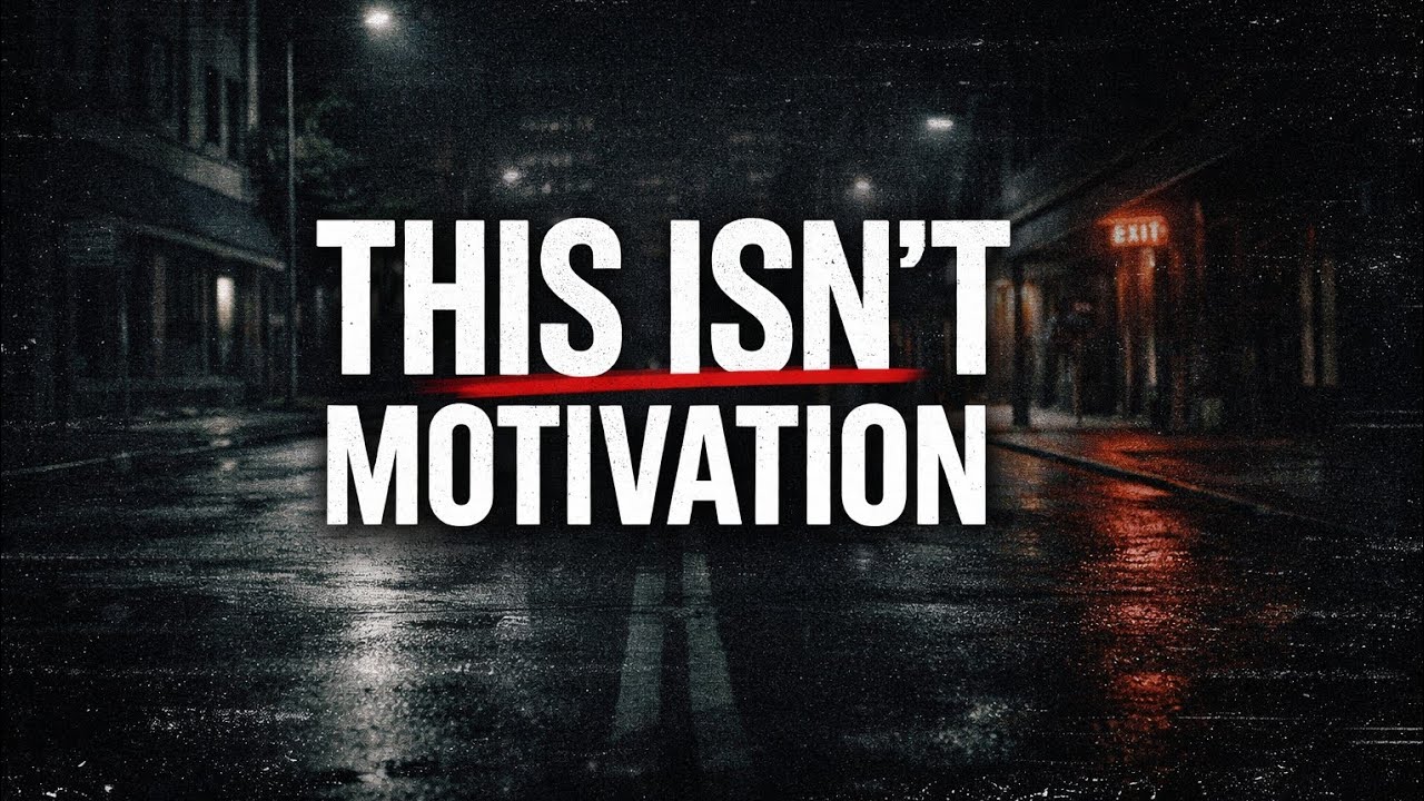 This Is Not a Motivational Video (It’s a Reality Check)