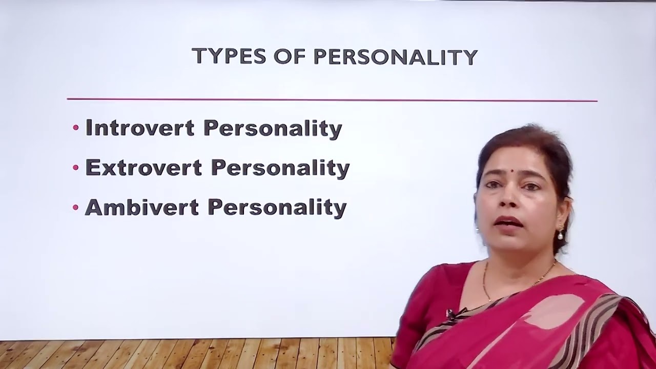 Definition, Meaning and types of Personality by Dr. Richa Shukla