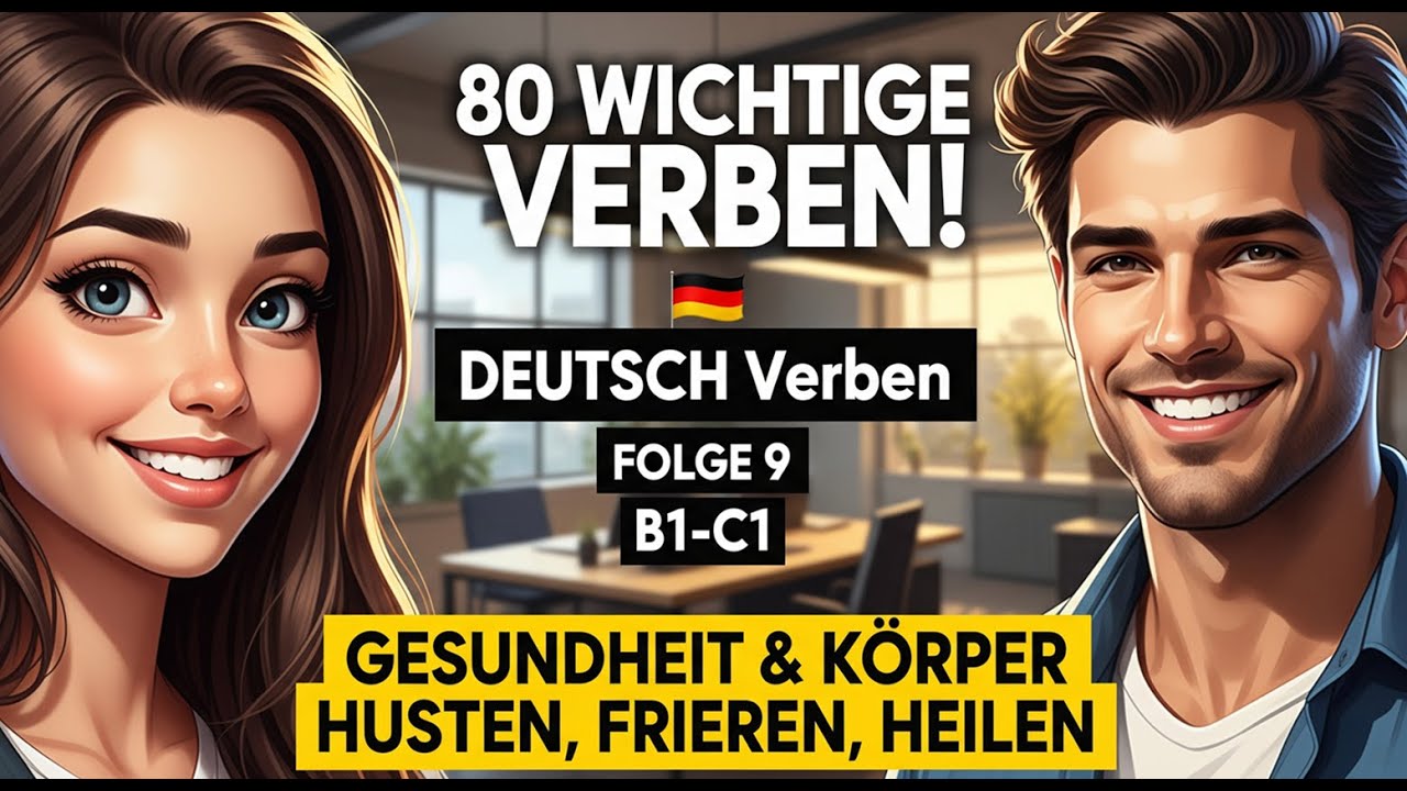 Der einzige Deutsch-Verb-Kurs, den du brauchst (B1/B2) | 80 Verben in 8 Dialogen