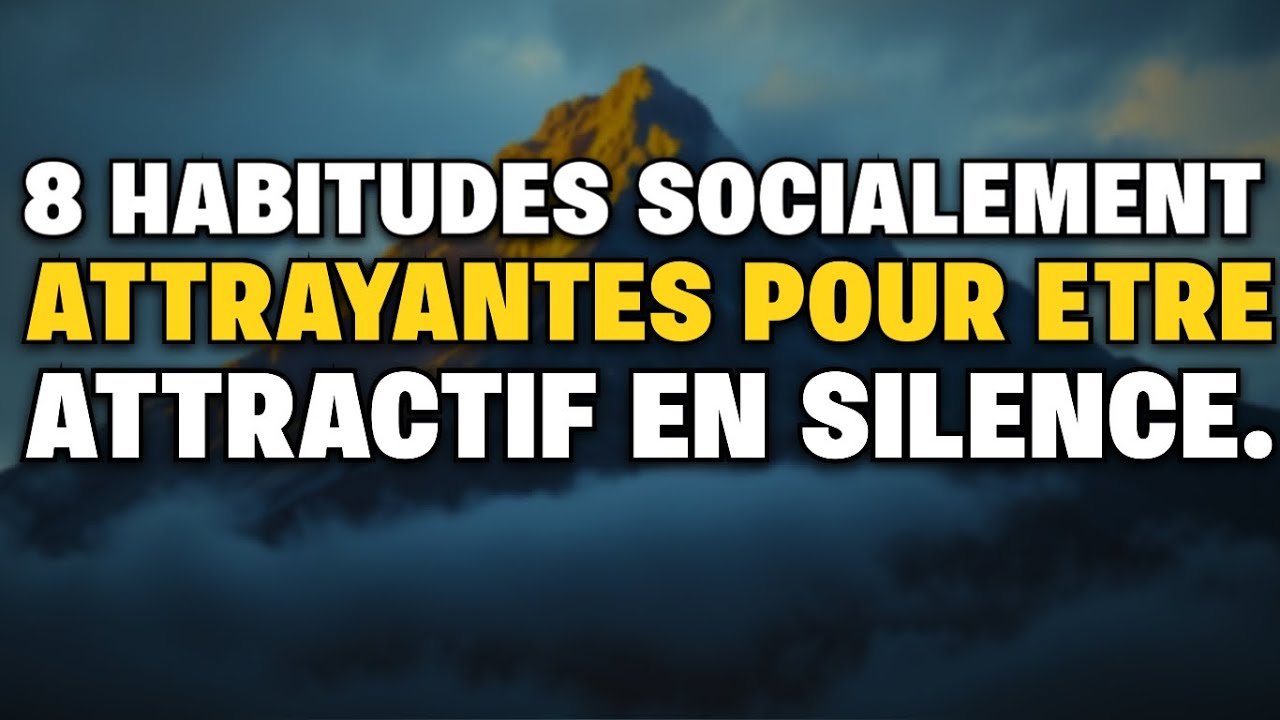 Comment être attirant en silence 8 habitudes socialement attrayantes STOÏCISME